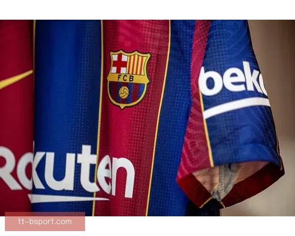 巴塞罗那宣布新赛季继续穿着经典蓝红条纹球衣延续荣耀传统